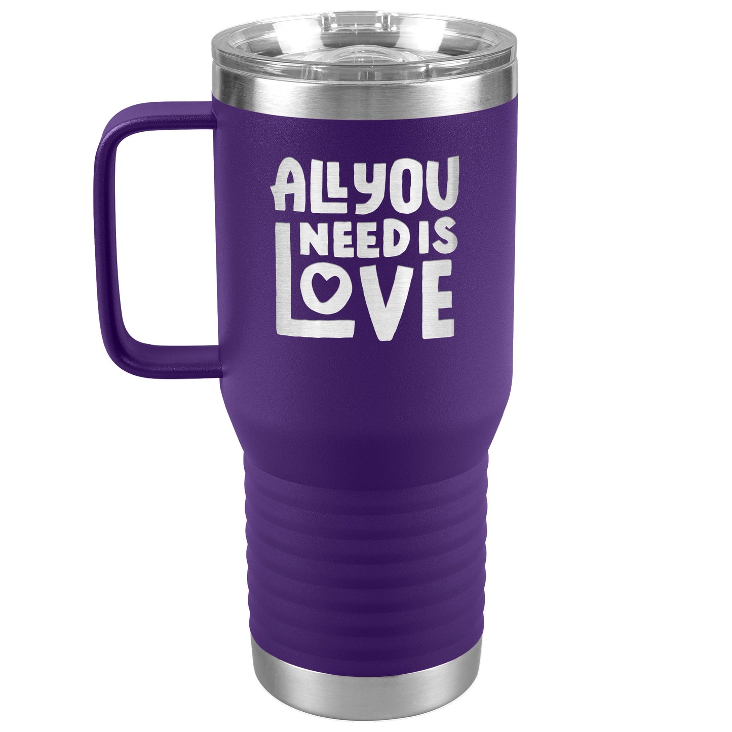 All You Need Is Love Tumbler with Handle