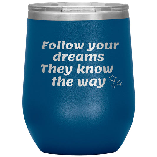 Follow Your Dreams✨