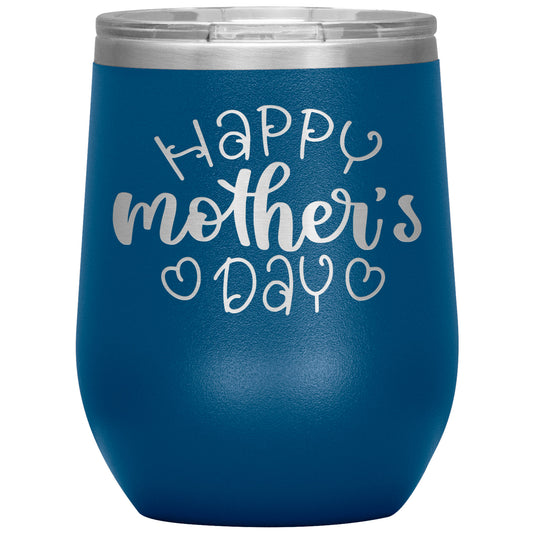 Happy Mother's ❤️ Day ❤️ Tumbler