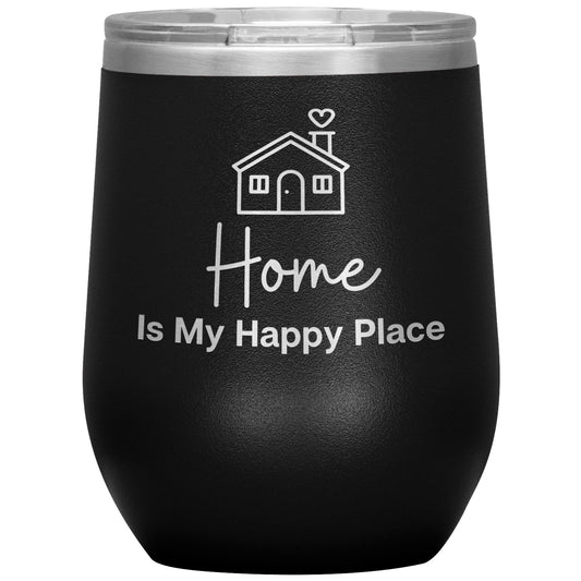 Home Is My Happy Place Wine Tumbler🏡