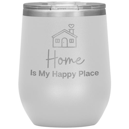 Home Is My Happy Place Wine Tumbler🏡