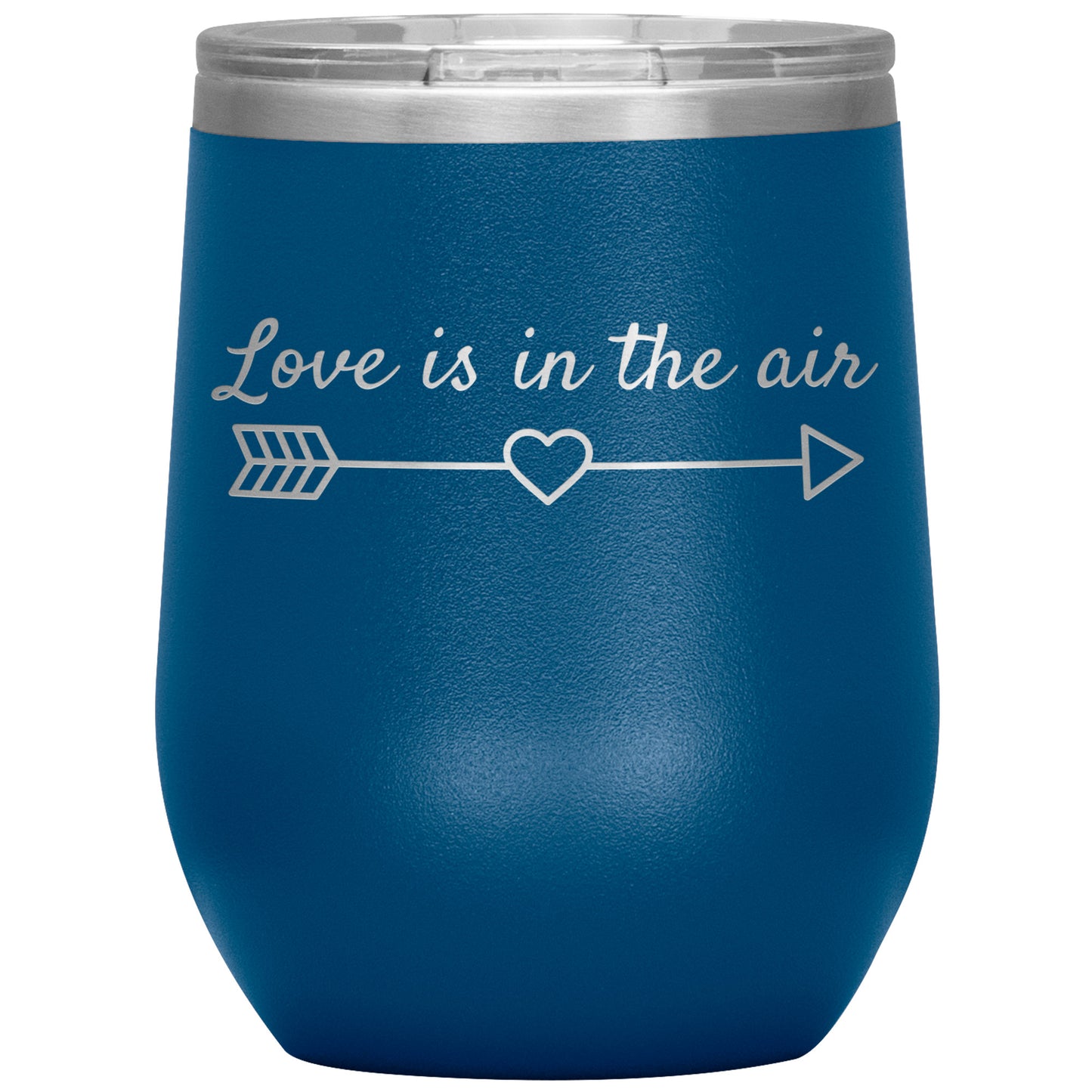 Love Is In the Air Wine Tumbler😍