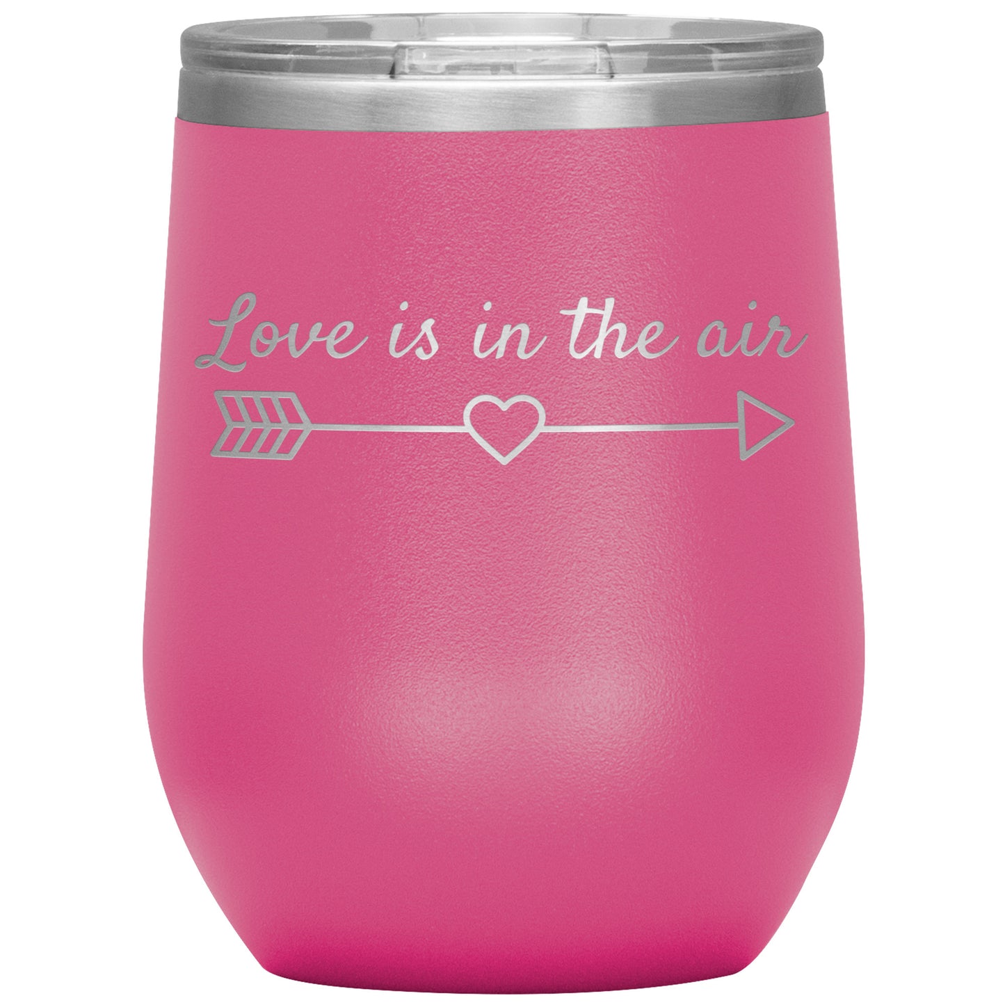 Love Is In the Air Wine Tumbler😍