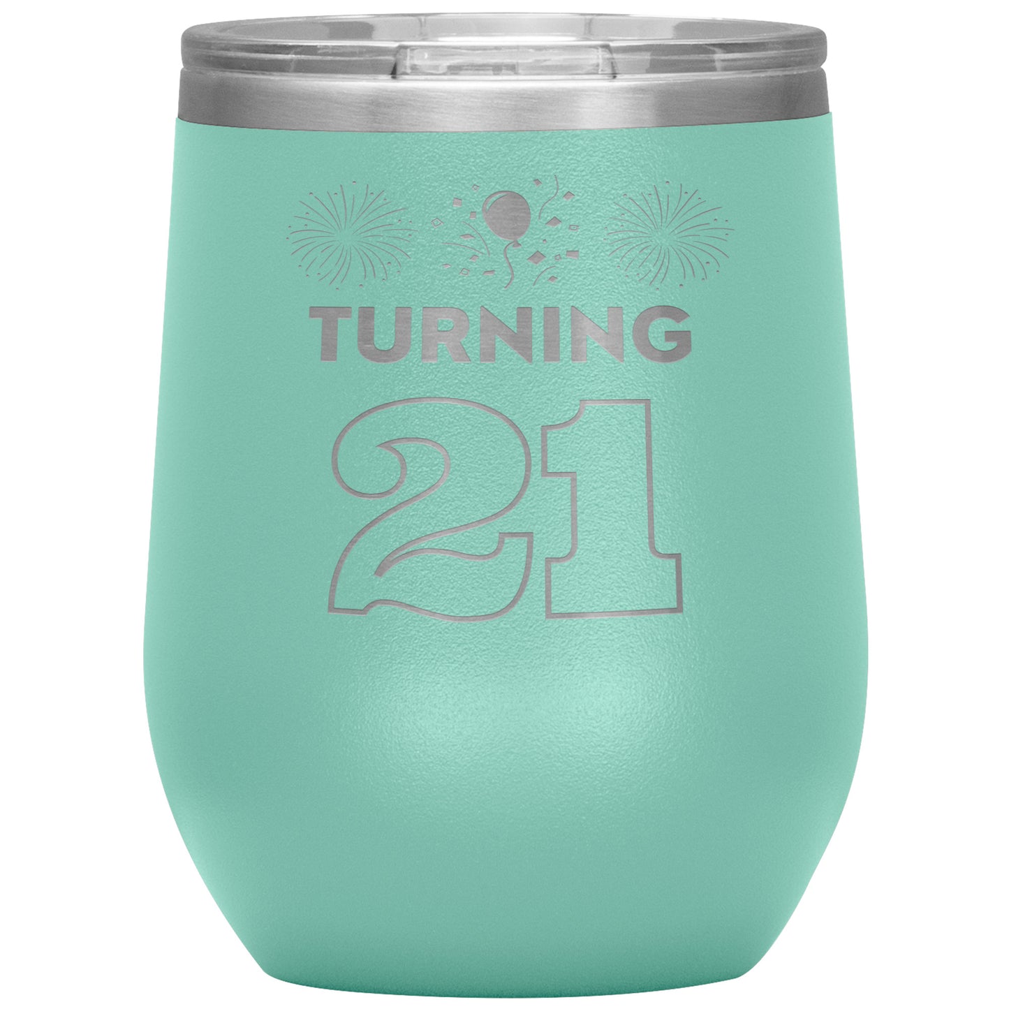 Turning 21 Wine Tumbler🎈