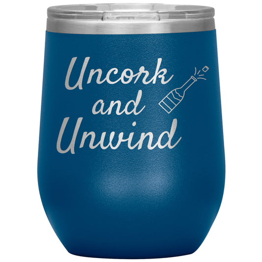 Uncork and Unwind Wine Tumbler🍷