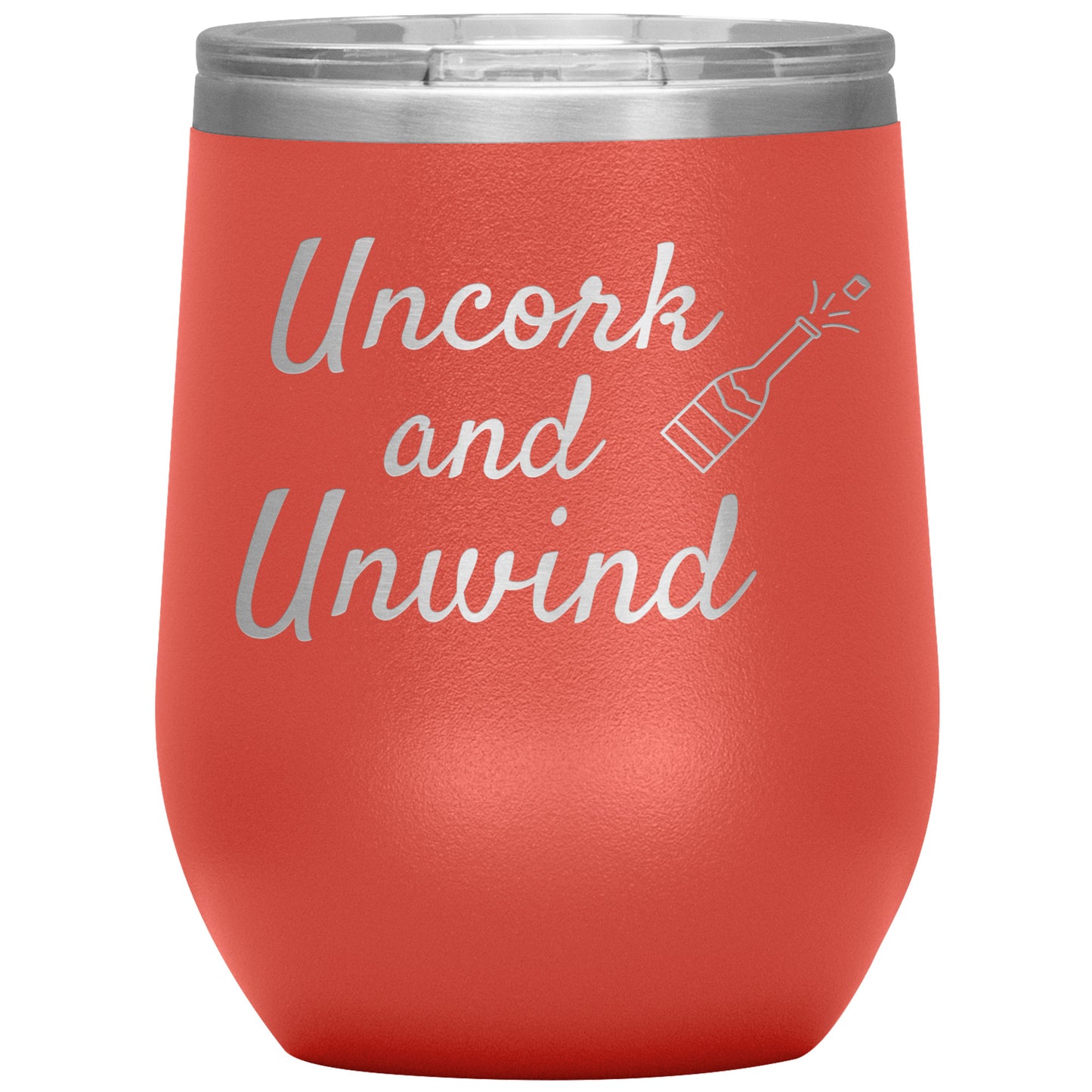 Uncork and Unwind Wine Tumbler🍷