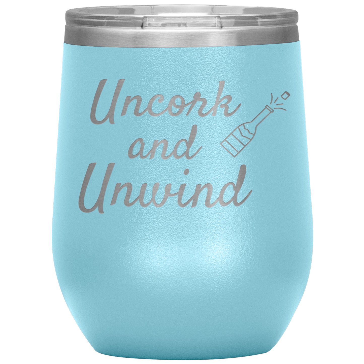 Uncork and Unwind Wine Tumbler🍷