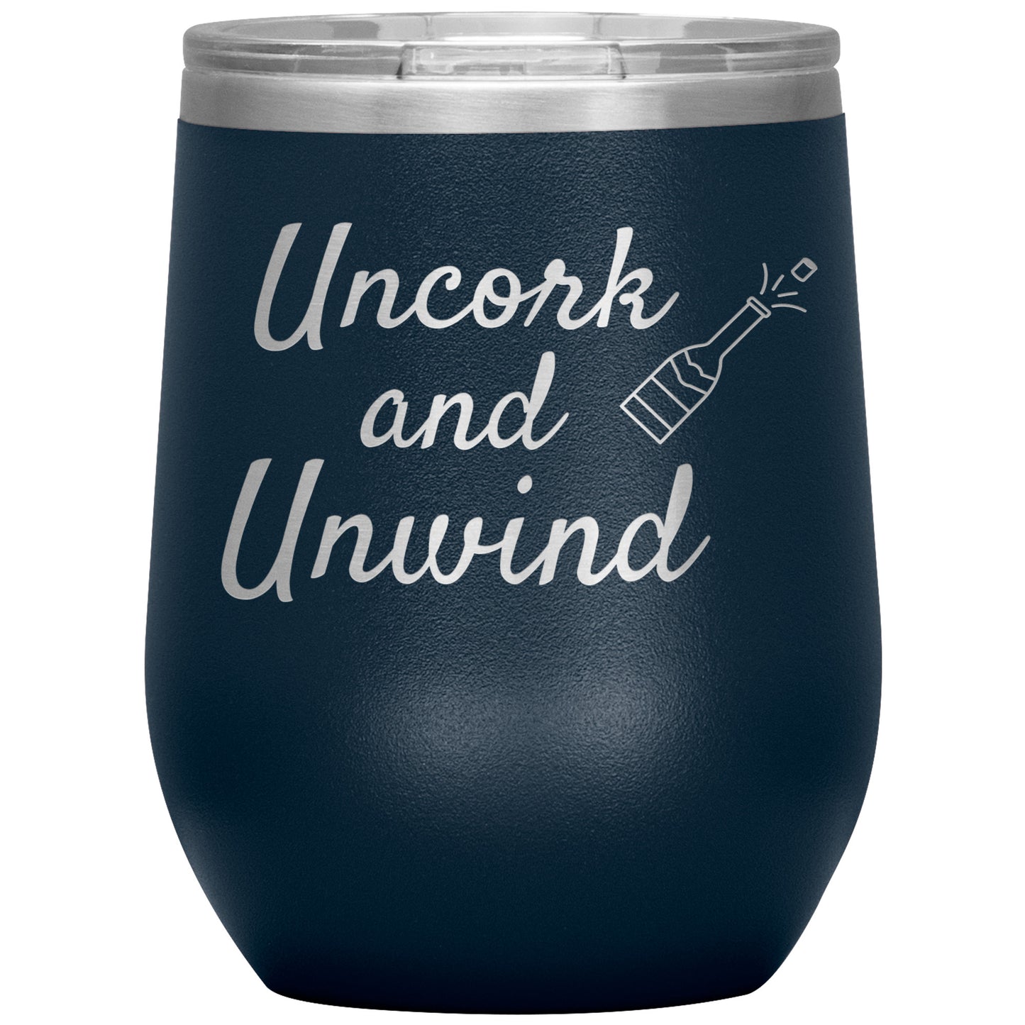 Uncork and Unwind Wine Tumbler🍷