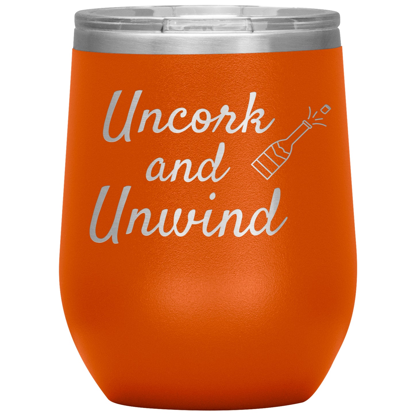Uncork and Unwind Wine Tumbler🍷
