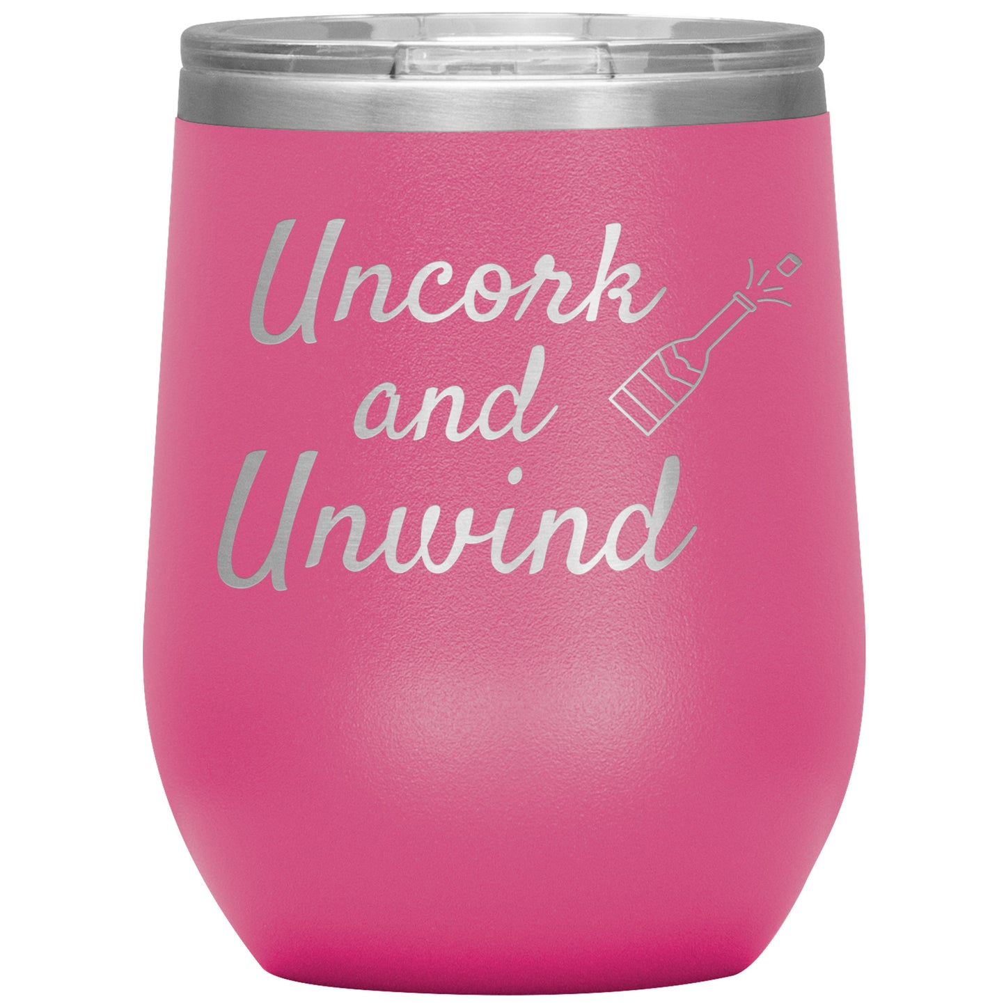 Uncork and Unwind Wine Tumbler🍷