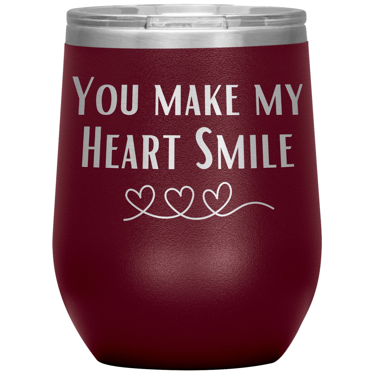 You Make My Heart Smile Wine Tumbler ❤️