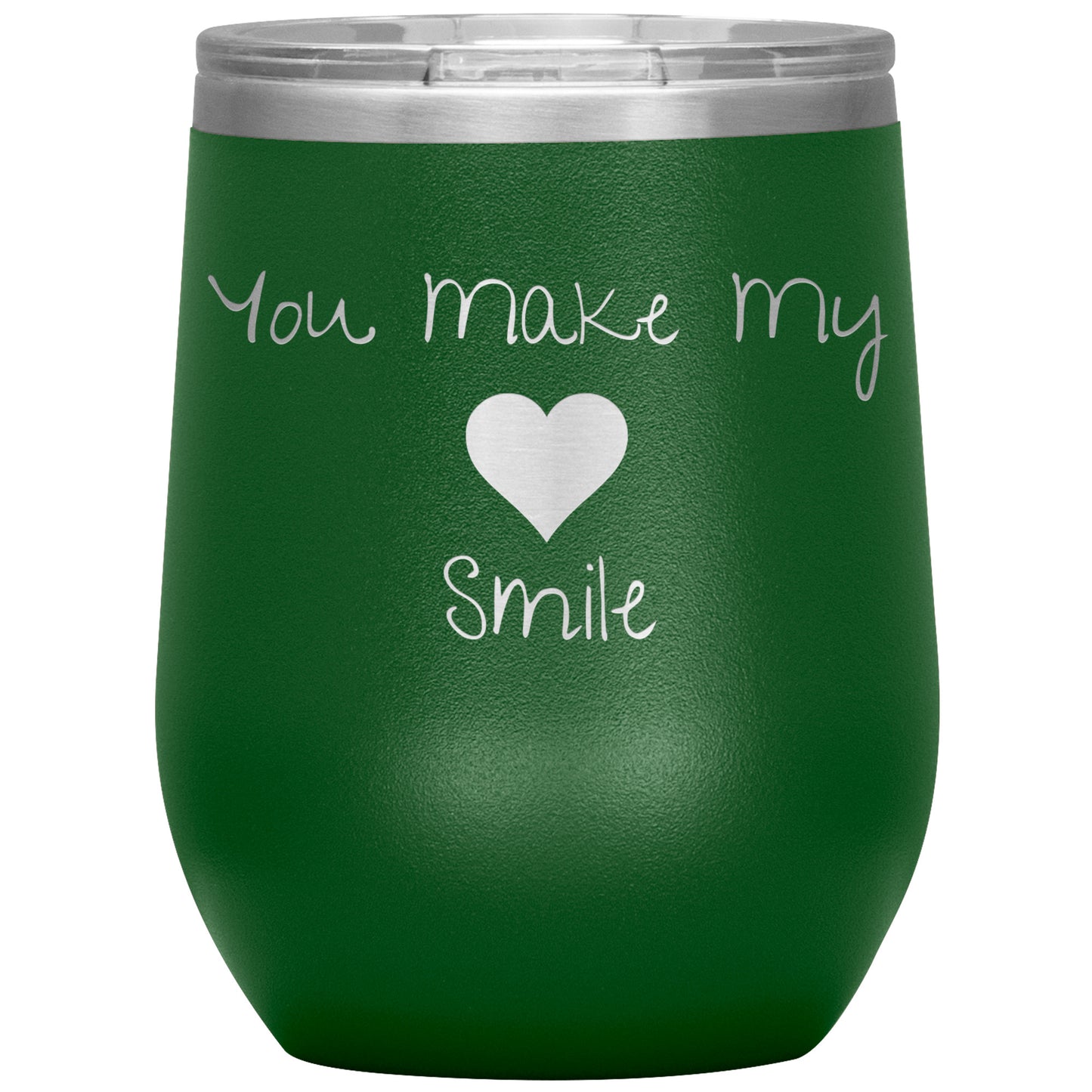 You Make My ❤️ Smile Wine Tumbler