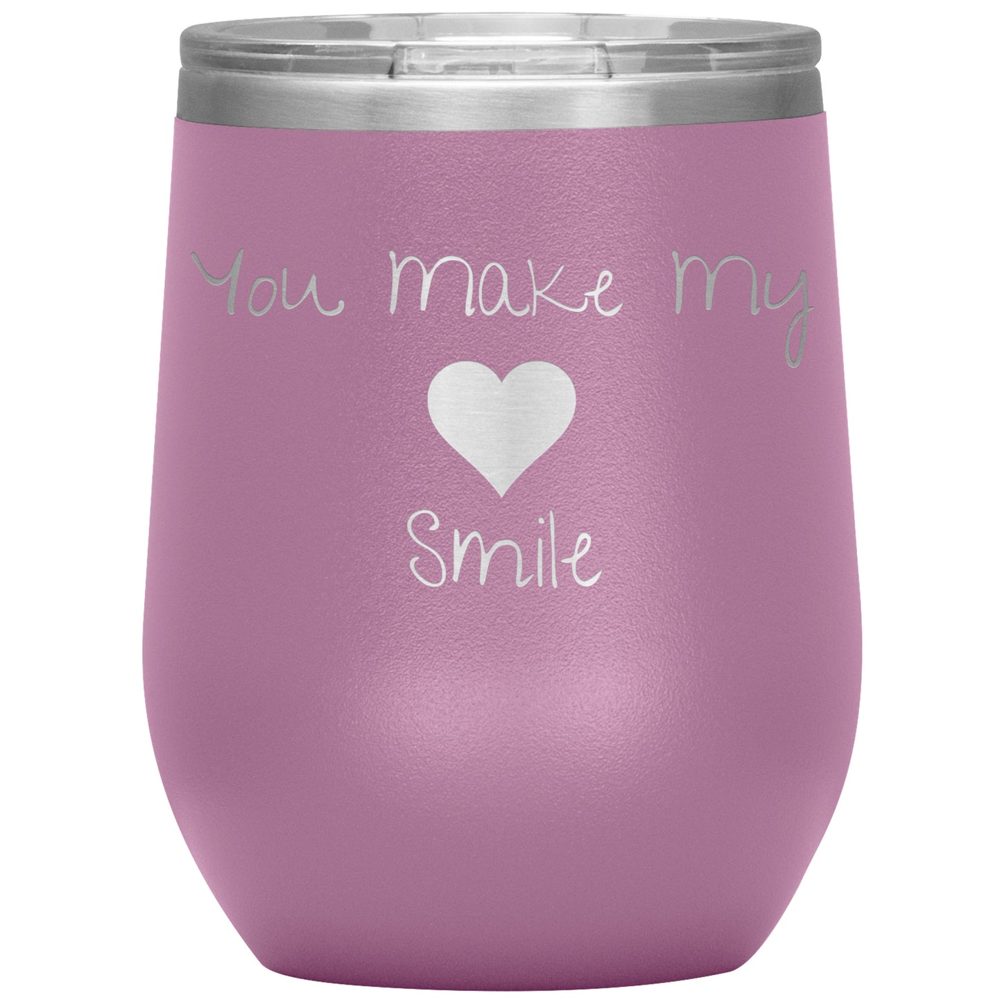 You Make My ❤️ Smile Wine Tumbler