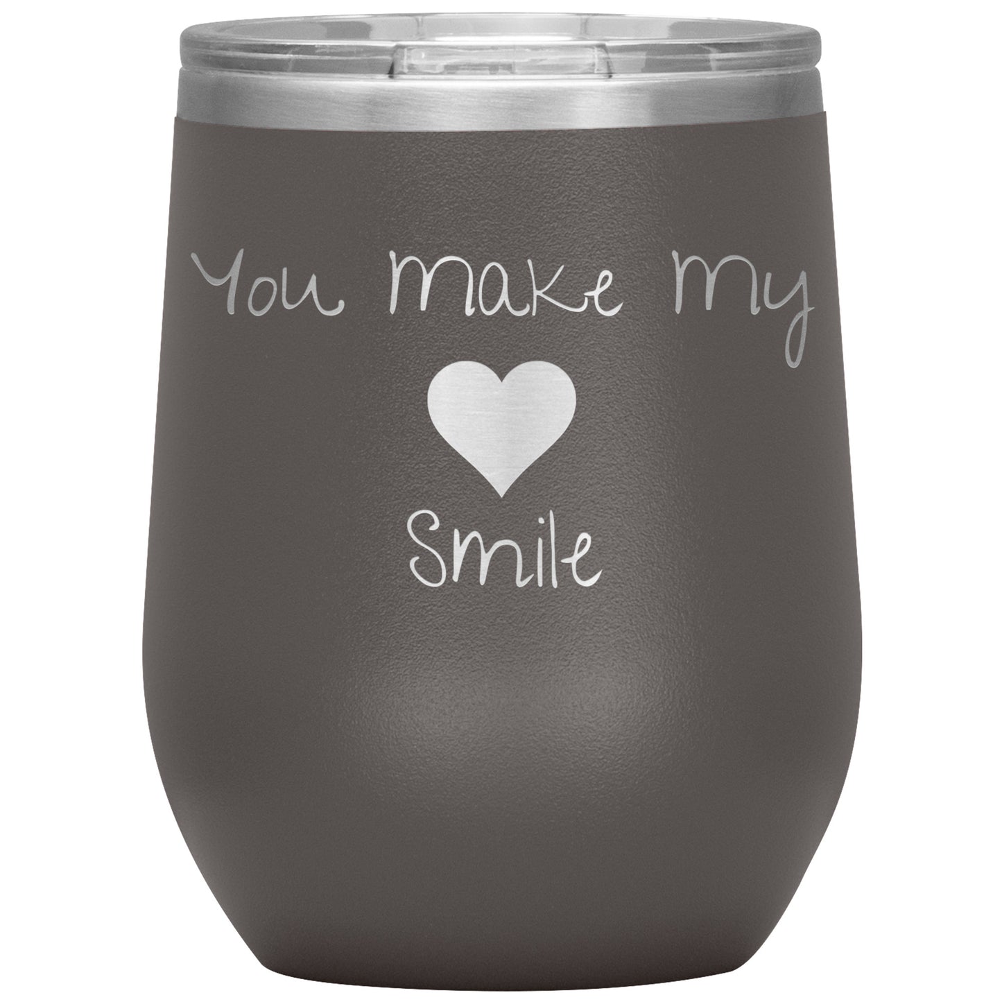 You Make My ❤️ Smile Wine Tumbler
