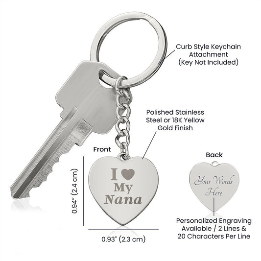 Engraved I Love My Nana Keychain