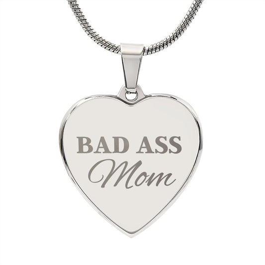 Engraved Bad Ass Mom