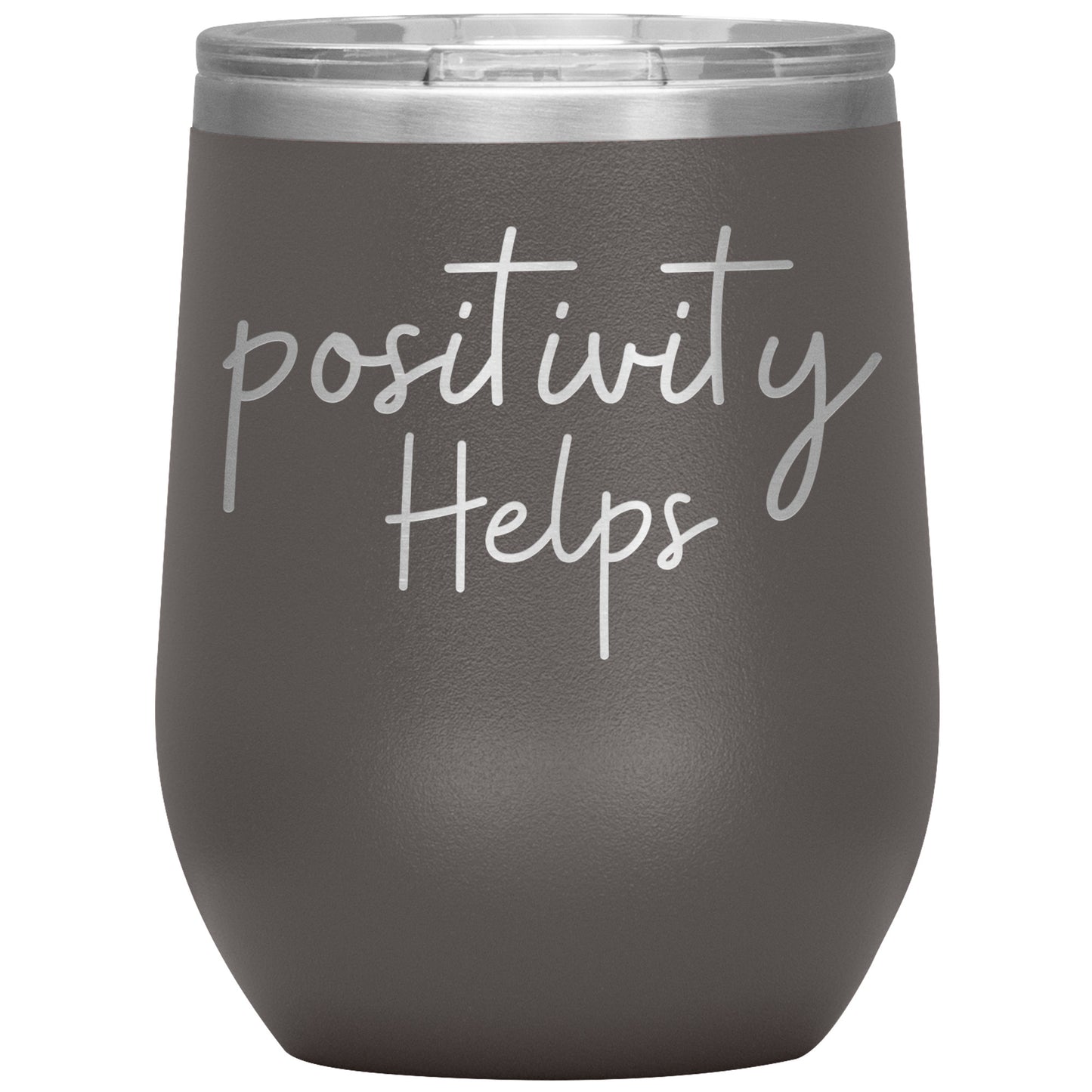 positivity Helps Tumbler